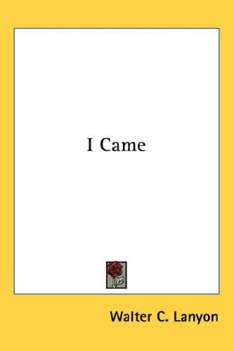 I Came