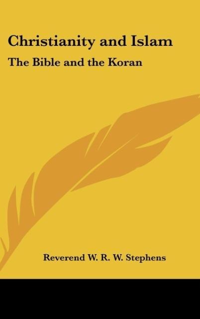 Christianity and Islam: The Bible and the Koran