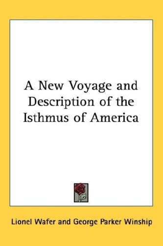 A New Voyage and Description of the Isthmus of America