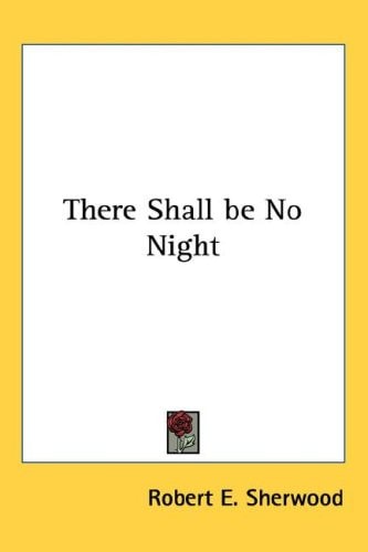 There Shall Be No Night