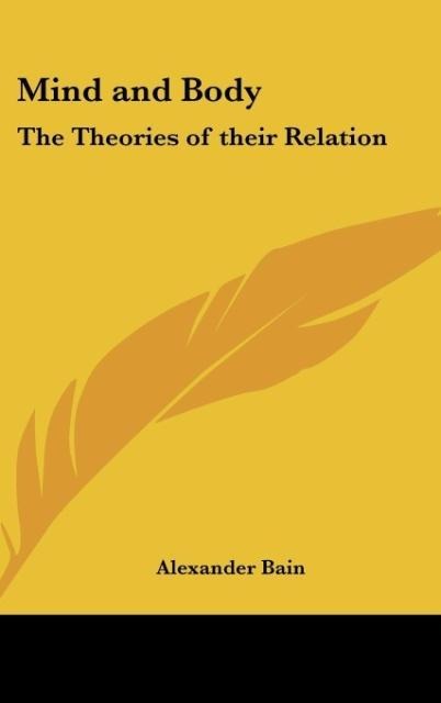 Mind and Body: The Theories of their Relation