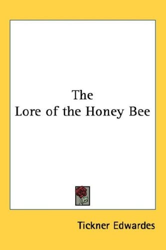 The Lore of the Honey Bee