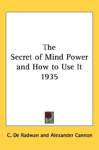 The Secret of Mind Power and How to Use It 1935