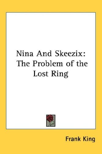 Nina and Skeezix: The Problem of the Lost Ring