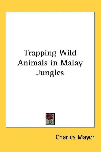 Trapping Wild Animals in Malay Jungles