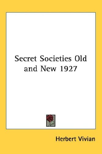 Secret Societies Old and New 1927