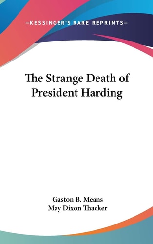 The Strange Death of President Harding