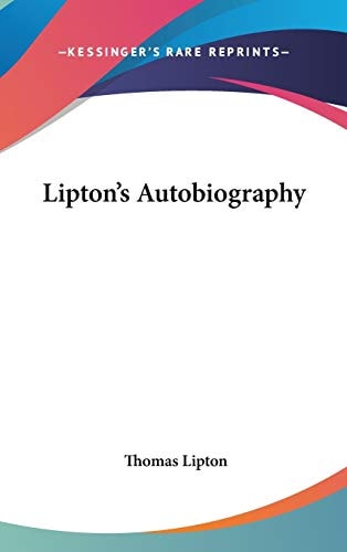 Lipton's Autobiography