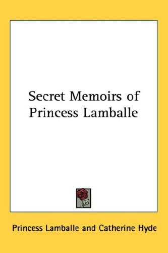 Secret Memoirs of Princess Lamballe