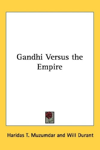 Gandhi Versus the Empire