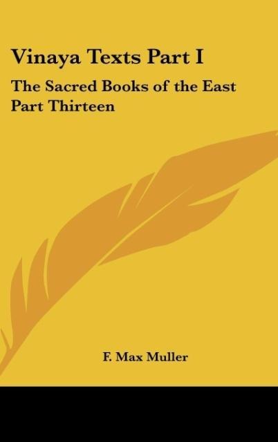 Vinaya Texts Part I: The Sacred Books of the East Part Thirteen