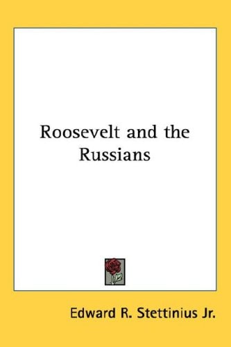 Roosevelt and the Russians