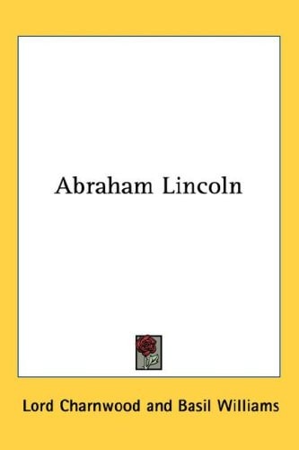 Abraham Lincoln (Maker of the Nineteenth Century)