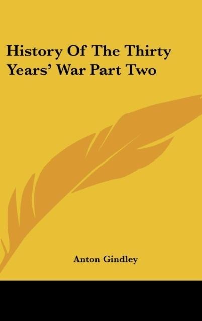 History Of The Thirty Years War Part Two