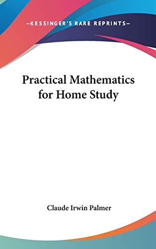 Practical Mathematics for Home Study