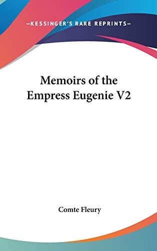 Memoirs of the Empress Eugenie V2
