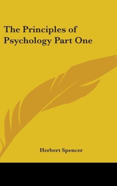 The Principles of Psychology Part One