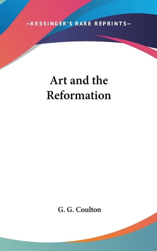 ART AND THE REFORMATION