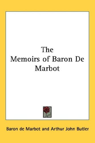 The Memoirs of Baron De Marbot