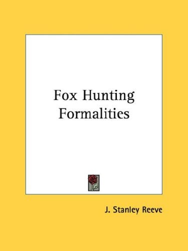 Fox Hunting Formalities