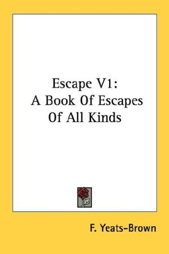 Escape V1: A Book Of Escapes Of All Kinds