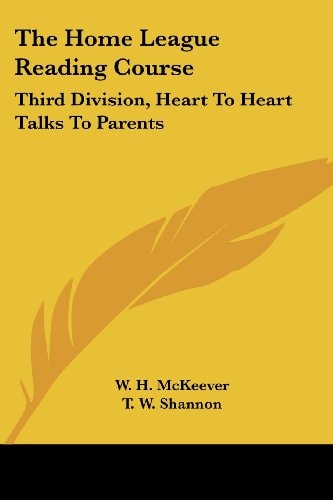 The Home League Reading Course: Third Division, Heart To Heart Talks To Parents