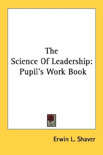 The Science Of Leadership: Pupil's Work Book