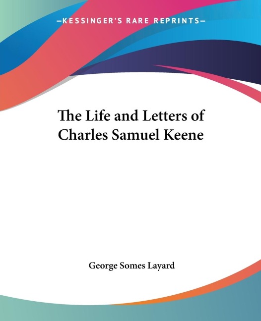 The Life and Letters of Charles Samuel Keene
