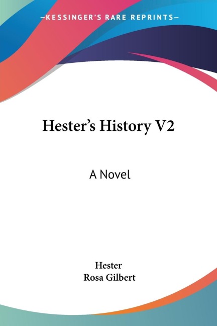 Hesters History V2: A Novel