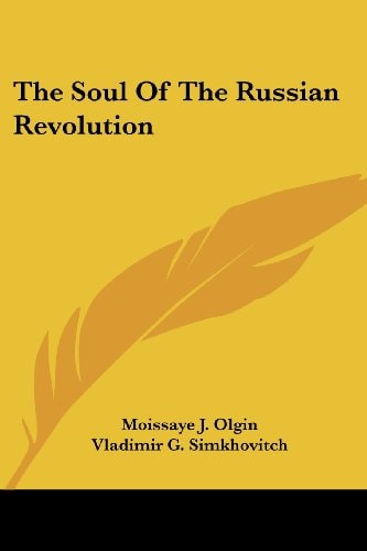 The Soul Of The Russian Revolution