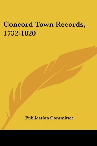 Concord Town Records, 1732-1820