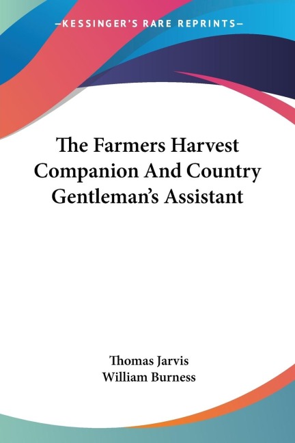 The Farmers Harvest Companion And Country Gentlemans Assistant