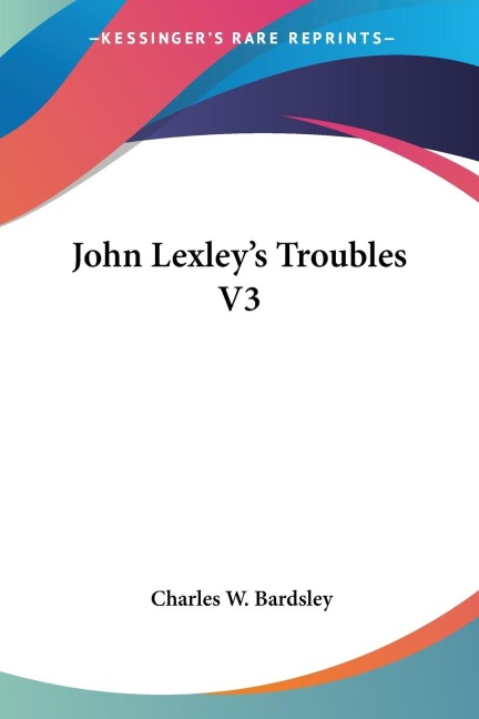 John Lexleys Troubles V3