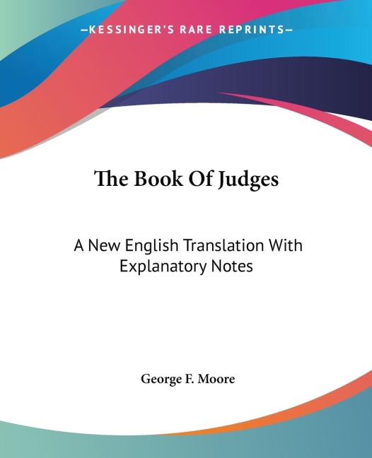 The Book Of Judges: A New English Translation With Explanatory Notes