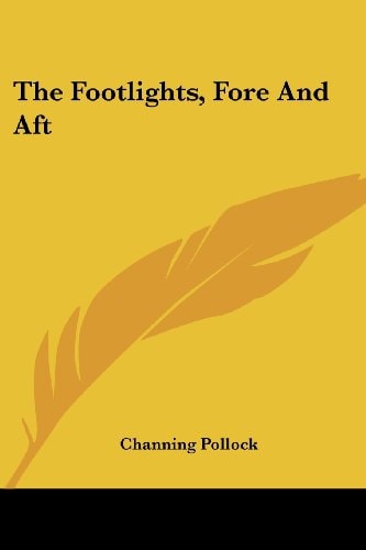 The Footlights, Fore And Aft