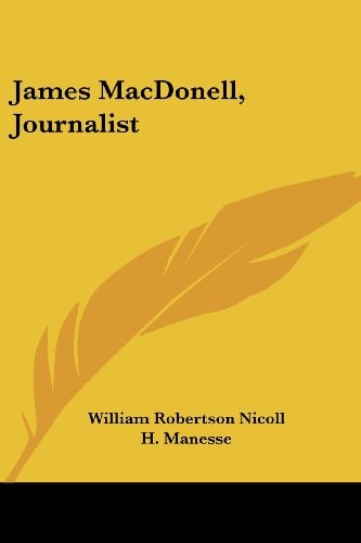 James MacDonell, Journalist