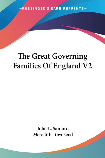 The Great Governing Families Of England V2