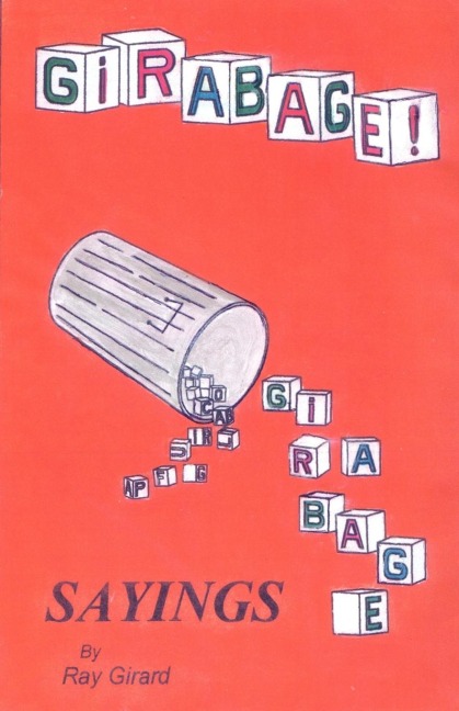 Girabage: Sayings by Ray Girard