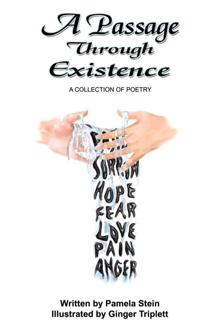 A Passage Through Existence: A Collection Of Poetry