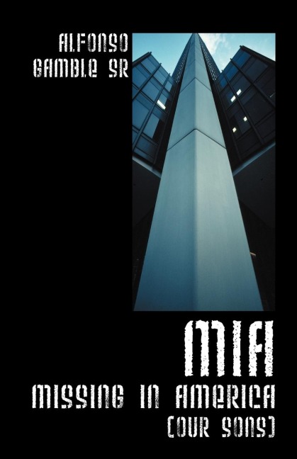 MIA: Missing in America (Our Sons)