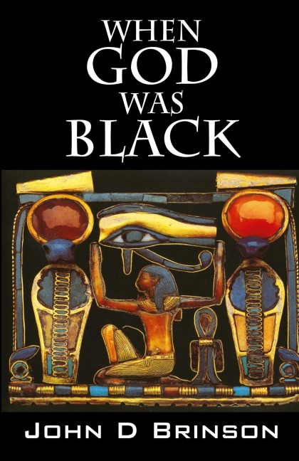 When God Was Black: God in Ancient Civilizations