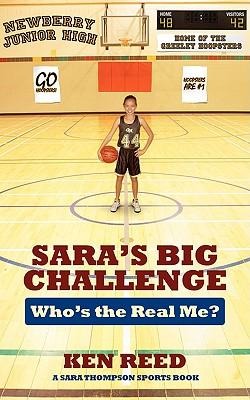 Sara's Big Challenge: Who's the Real Me?   A Sara Thompson Sports Book