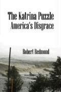 The Katrina Puzzle: Americas Disgrace