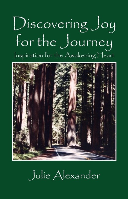 Discovering Joy for the Journey: Inspiration for the Awakening Heart