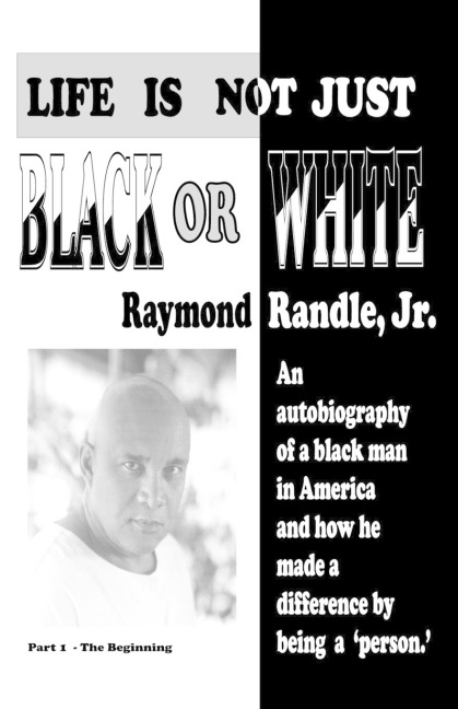Life Is Not Just Black or White