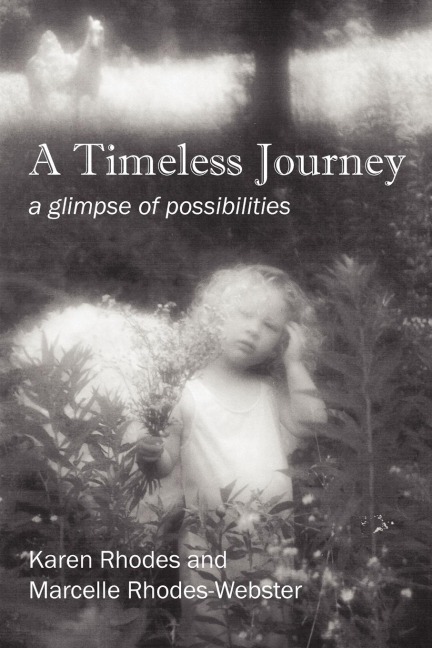 A Timeless Journey: a glimpse of possibilities