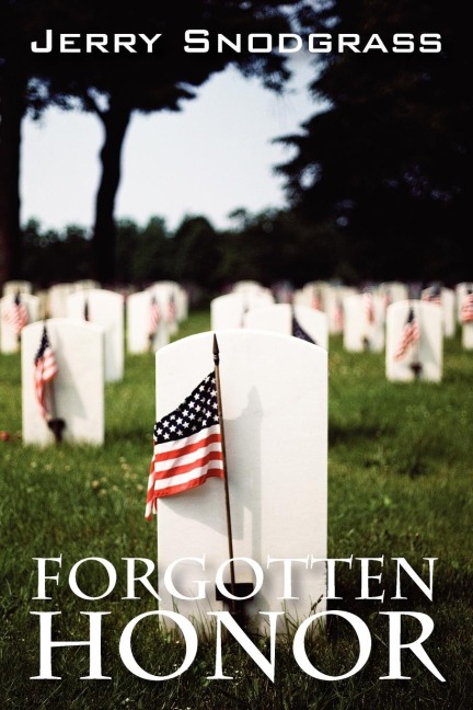 Forgotten Honor: A Story of International Suspense, Murder, and Romance