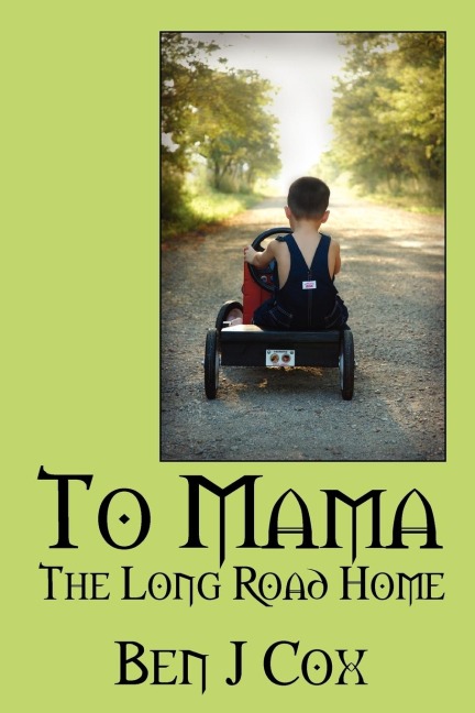 To Mama: The Long Road Home