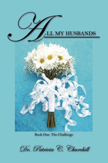 All My Husbands - Book One: The Challenge