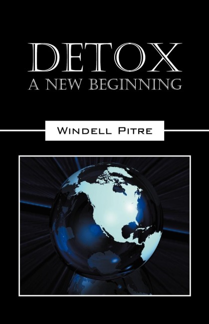 Detox: A New Beginning